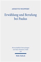 Annette Weippert - Erwählung und Berufung bei Paulus