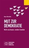 Klaus-Peter Hufer - Mut zur Demokratie