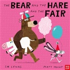 Em Lynas, Matt Hunt, Hunt Matt - Bear and the Hare and the Fair