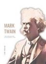 Mark Twain - Mark Twain: Tom Sawyer und Huckleberry Finn. Neuausgabe