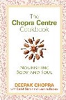 Leanne Backer, Backer Leanne, Deepak Chopra, Chopra Deepak, David Simon, Simon David - The Chopra Centre Cookbook