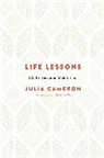 Julia Cameron, Cameron Julia - Life Lessons