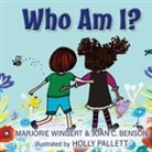 Joan C. Benson, Marjorie Wingert - Who Am I?