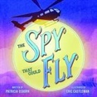 Patricia Osborn, Eric Castleman - The Spy That Could Fly