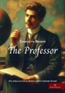 Charlotte Brontë - The Professor