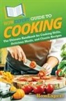Howexpert - HowExpert Guide to Cooking