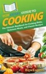 Howexpert - HowExpert Guide to Cooking