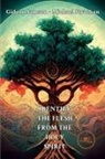 Gideon Samson, Michael Strachan, Laurine Traquair - Identify the flesh from the Holy Spirit