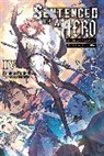 Dengeki Bunko, MEPHIS MEPHISTO, MEPHISTO MEPHISTO, Matthew Rutsohn, Rocket Shokai, Dengeki Dengeki Bunko - Sentenced to Be a Hero, Vol. 4 (light novel)