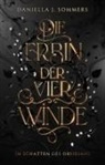 Sommers Daniella J, Sommers Daniella J., Daniella J Sommers - Die Erbin der vier Winde