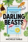 Michelle Gable - Darling Beasts