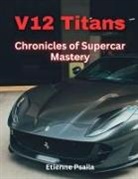 Etienne Psaila - V12 Titans