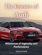 Etienne Psaila - The Essence of Audi