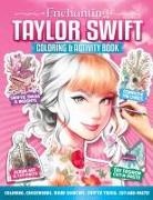 Jennifer T. Swift - Enchanting Taylor Swift Coloring and Activity Book