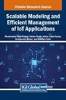 Vinod Kumar, Gotam Singh Lalotra, Dharmendra Singh Rajput - Scalable Modeling and Efficient Management of IoT Applications
