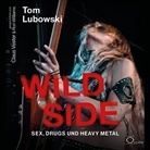 Tom Frederic Lubowski, Claus Vester, Ron Williams, Alexander Wohnhaas - Wild Side, 4 Audio-CD (Hörbuch)