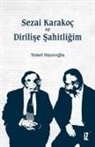 Temel Haziroglu - Sezai Karakoc ve Dirilise Sahitligim
