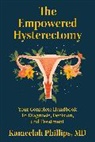 Kameelah Phillips - The Empowered Hysterectomy