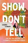 Kristine Gasbarre - Show, Don't Tell