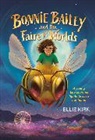 Ellie Kirk - Bonnie Bailey and the Faire of Worlds