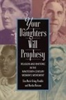 Lisa Marie Gring-Pemble, Lisa Marie/ Watson Gring-pemble, Martha Watson - Your Daughters Will Prophesy