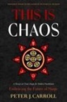 Hagen Von Tulien, Hagen von Tulien, Peter J Carroll, Peter J. Carroll - This Is Chaos: Embracing the Future of Magic