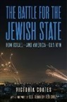 Victoria Coates, Coates Victoria - The Battle for the Jewish State