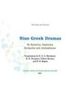 Aristophanes, Eschylus, Sophocles - Nine Greek Dramas