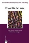 Friedrich Wilhelm Joseph Schelling - Filosofía del arte