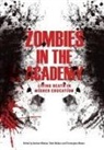 Christopher Moore, Ruth Walker, Andrew Whelan - Zombies in the Academy
