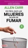 Allen Carr - Es fácil que las mujeres dejen de fumar