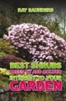 Ray Saunders - The Best Shrubs and Trees to Add Colour and Interest to Your Garden
