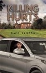 Dave Saxton - Killing Hurts
