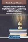 Bryan Christiansen, Mustafa Kayyali - Insights Into International Higher Education Leadership and the Skills Gap