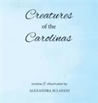 Alexandra Sclafani - Creatures of the Carolinas