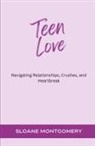 Sloane Montgomery - Teen Love