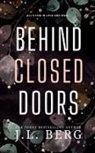 J. L. Berg - Behind Closed Doors