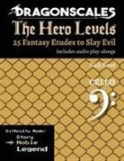Nicholas Revel - DragonScales, The Hero Levels, Cello Noble