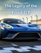Etienne Psaila - The Legacy of the Ford GT