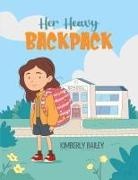 Kimberly Bailey - Her Heavy Backpack