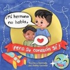 Gabby Cornelio - ¡Mi hermano no habla, pero su corazón Si!