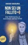 Diego Segura - Non sei un fallito