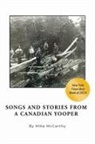 Mike McCarthy - Songs and Stories from a Canadian Yooper