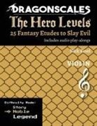 Nicholas Revel - DragonScales, The Hero Levels, Violin Noble