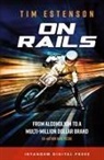 Tim Estenson, Dave Ficere - On Rails
