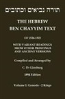 Jacob Ben Chayyim - Hebrew Ben Chayyim Text (Ben Hayyim Text) of the Tanach (Old Testament), with variants by C. D. Ginsburg