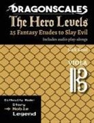 Nicholas Revel - DragonScales, The Hero Levels, Viola Noble