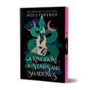 Holly Renee - A Kingdom of Stars and Shadows (Deluxe Edition)