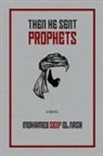 Mohamed Seif El Nasr - Then He Sent Prophets