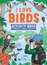 the Environmental Educators of Mass Audubon, The Environmental Educators of Mass Audubon - I Love Birds Activity Book